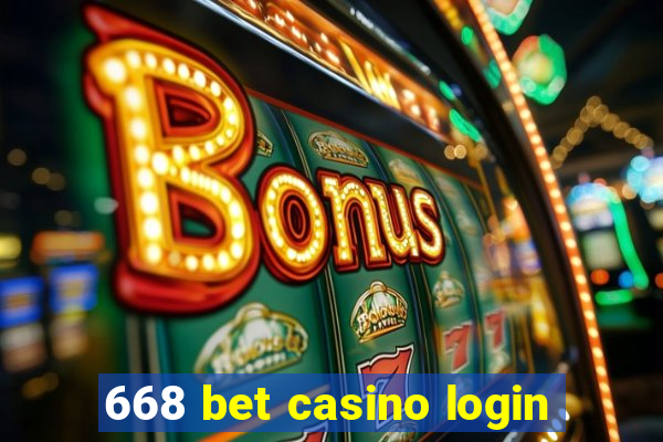 668 bet casino login